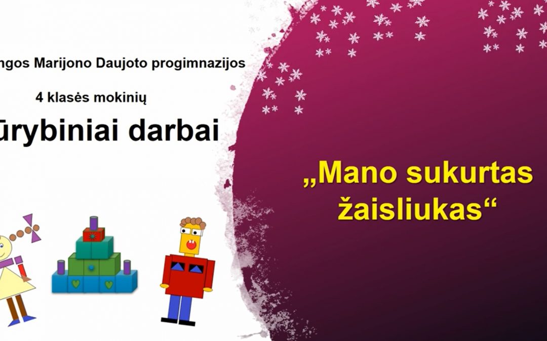 Pasidžiaukime ketvirtokų kūrybiniais darbais