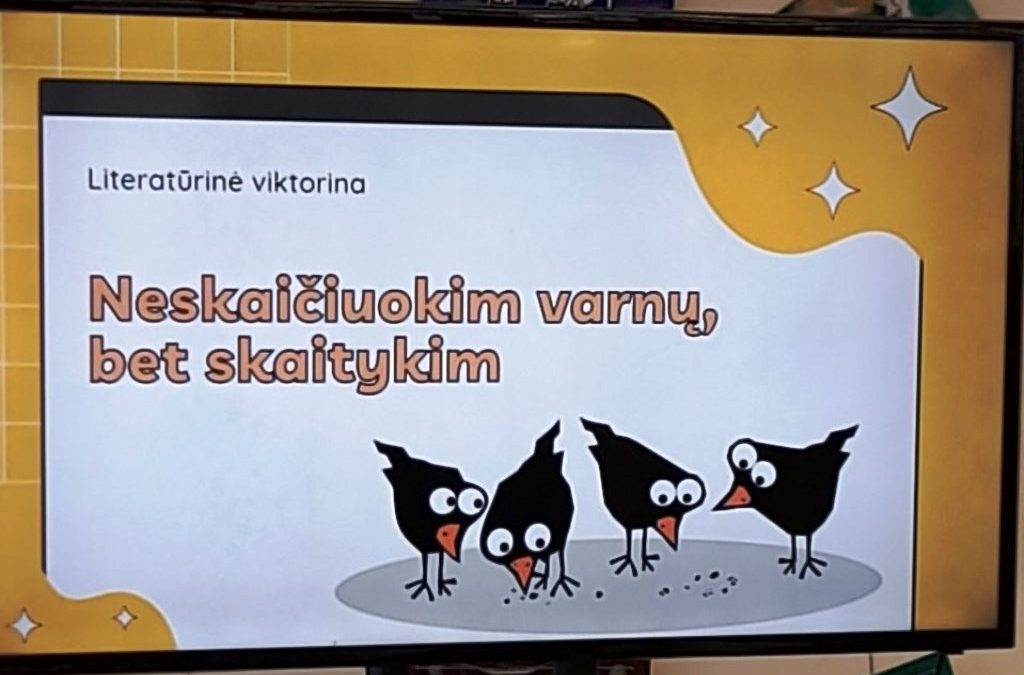 Viktorina „Neskaičiuokim varnų, bet skaitykim“