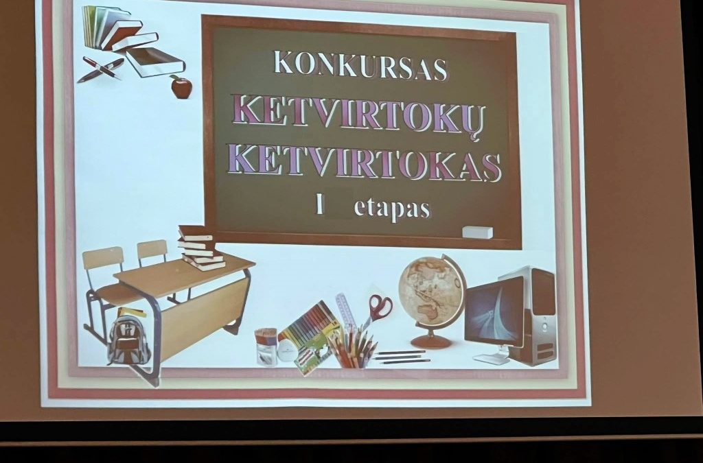 Rajoninis konkursas „Ketvirtokų ketvirtokas“