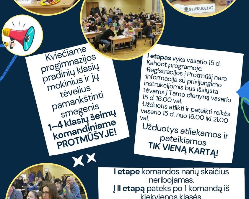 Dėmesio! Protmūšio I etapas jau vasario 15 d.!