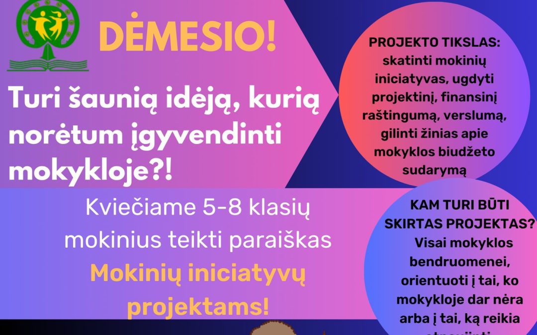 Mokinių dėmesiui!