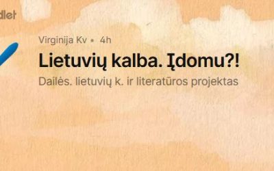 Įgyvendino integruotą lietuvių k. ir dailės projektą „Lietuvių kalba. Įdomu?!“