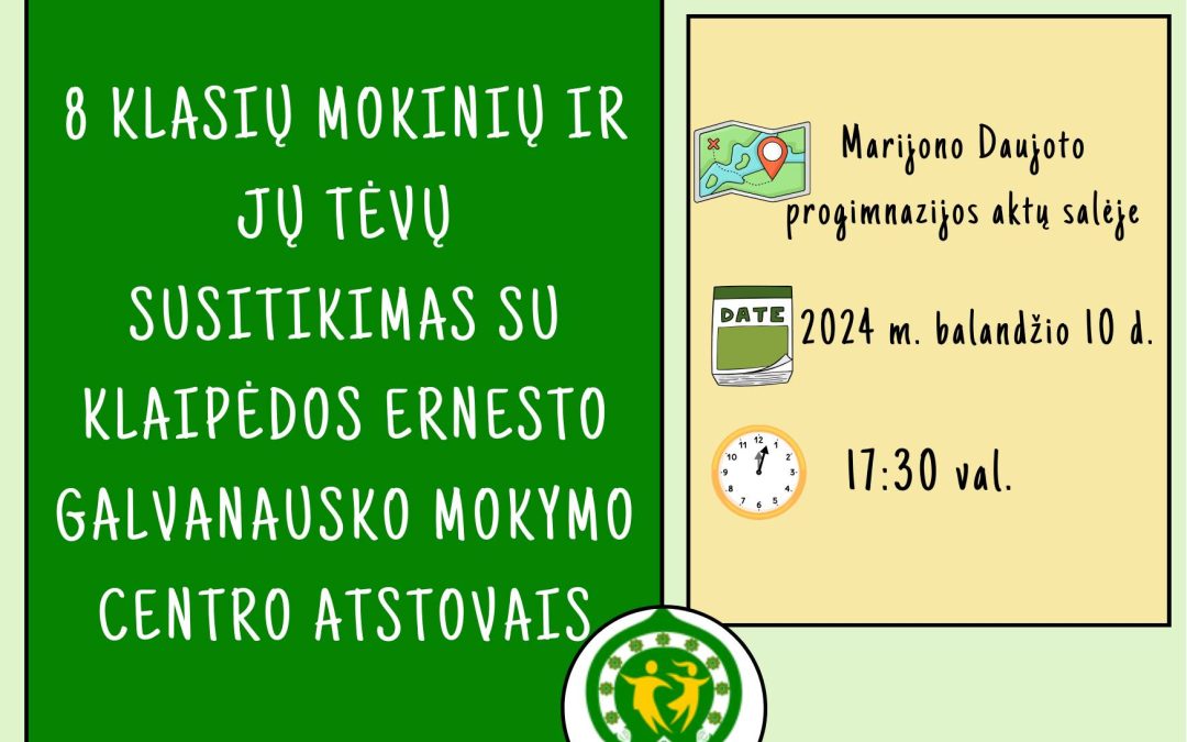 Kviečiame 8 klasės mokinius ir jų tėvus