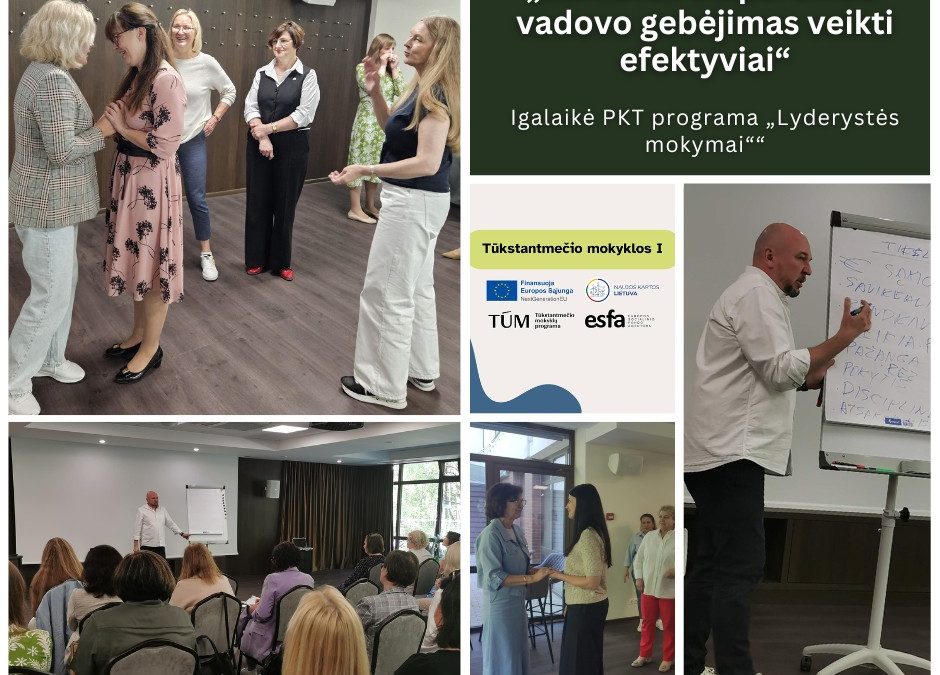 Kvalifikacijos tobulinimo programos „Lyderystės mokymai“ ketvirtasis seminaras „Lankstus atsparumas: vadovo gebėjimas veikti efektyviai“
