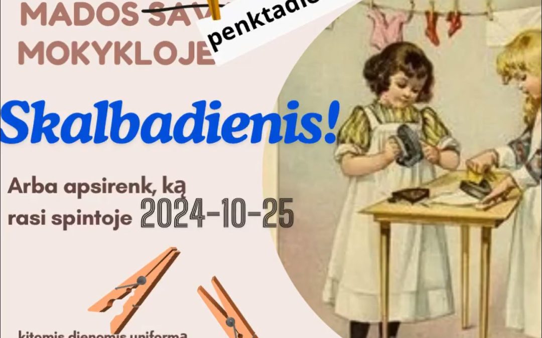 Skalbadienis!