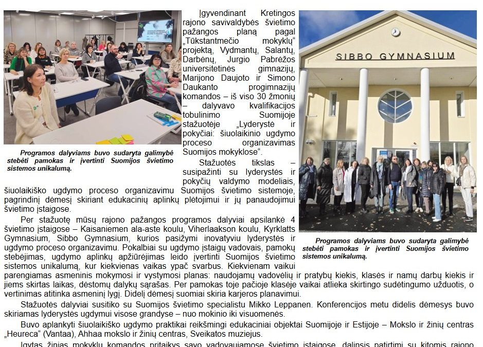 Dalyvavo kvalifikacijos tobulinimo stažuotėje „Lyderystė ir pokyčiai: šiuolaikinio ugdymo proceso organizavimas Suomijos mokyklose“ Suomijoje