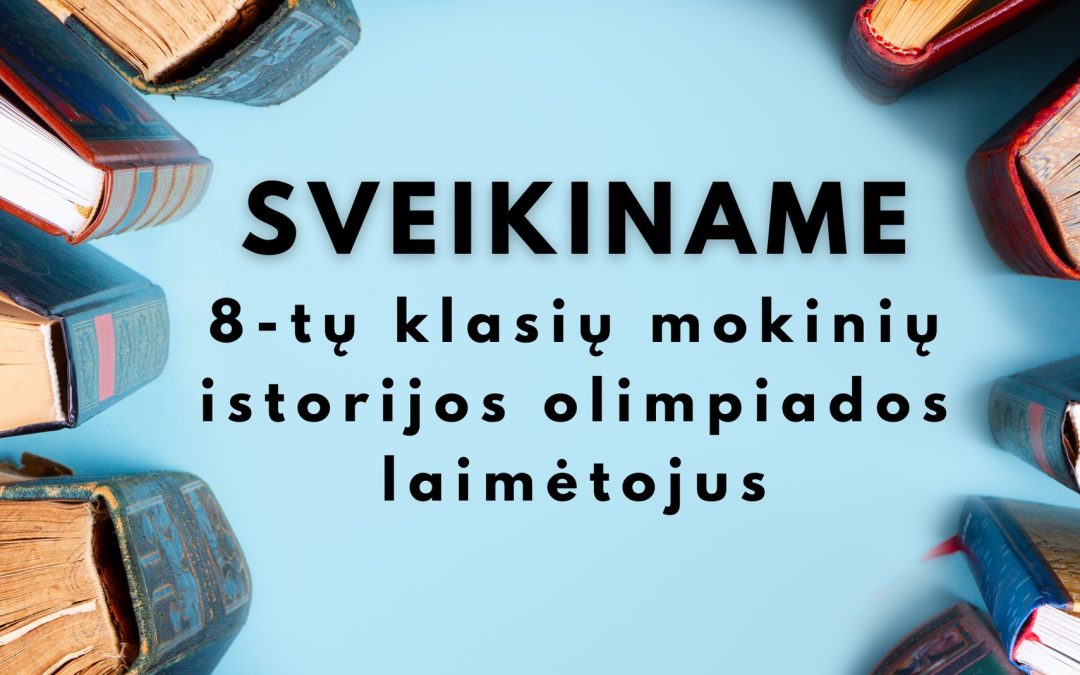 Sveikiname olimpiados nugalėtojus!