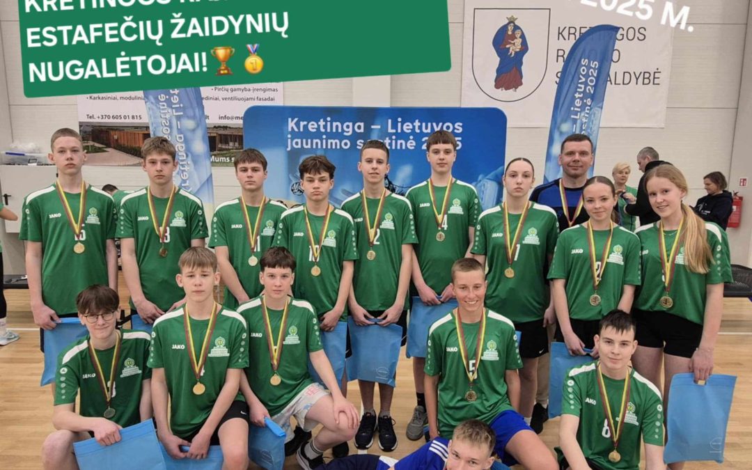 Estafečių žaidynėse tapo nugalėtojais ir užėmė I-ąją vietą