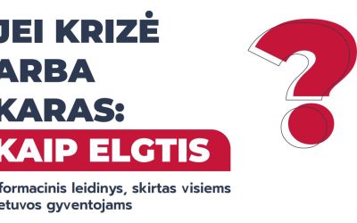 Gyventojams parengtas informacinis leidinys „Jei krizė arba karas: kaip elgtis?“