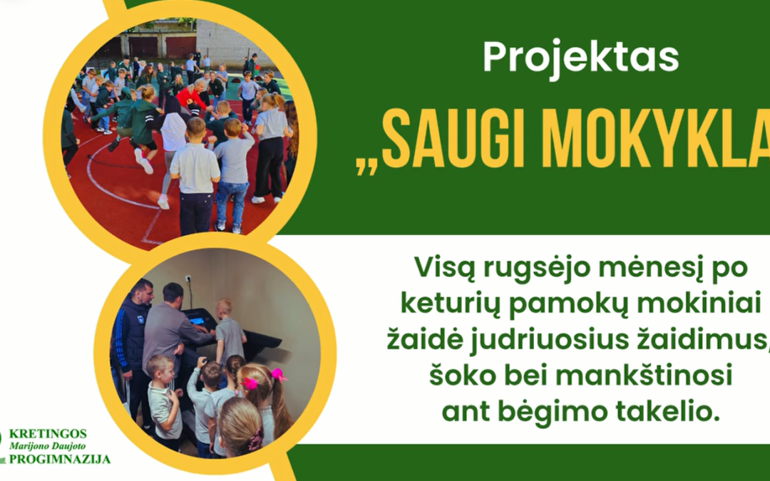 Progimnazija įgyvendina projektą „Saugi mokykla“
