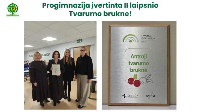 Progimnazija įvertinta II laipsnio Tvarumo brukne