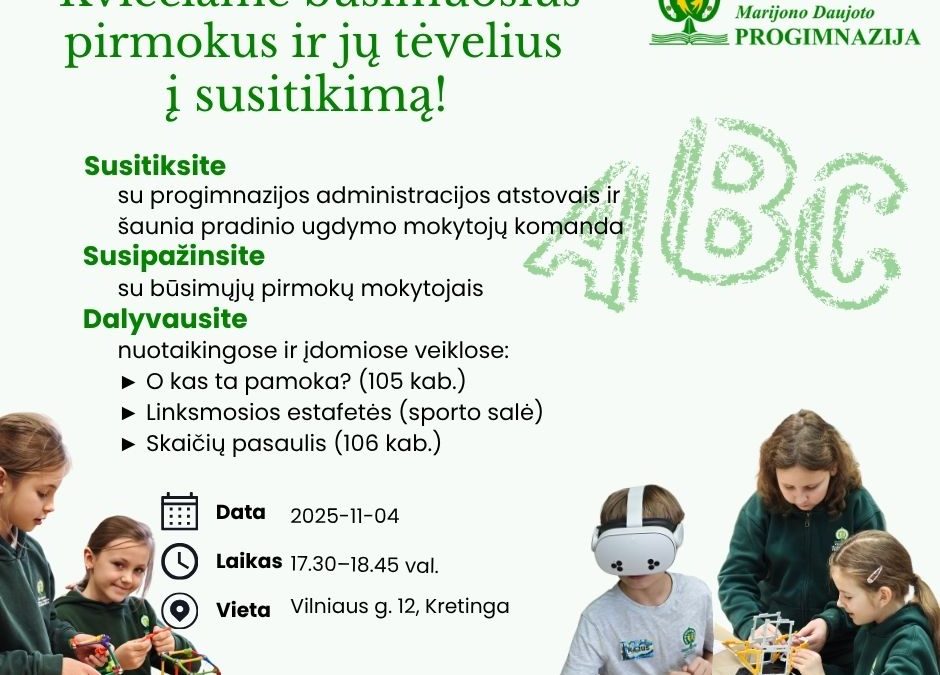 Kviečiame būsimuosius pirmokus ir jų tėvelius į susitikimą