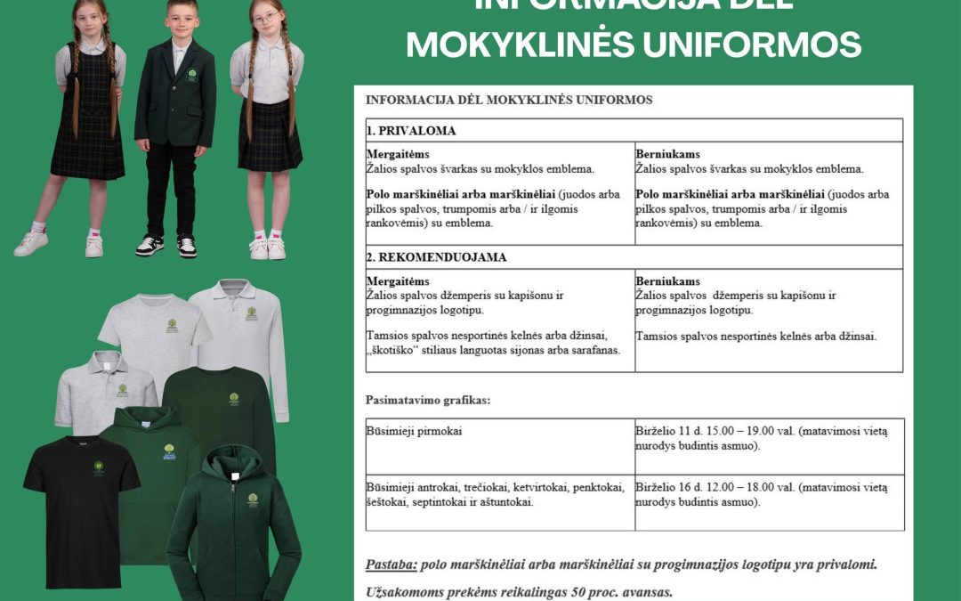 Informacija dėl mokyklinės uniformos