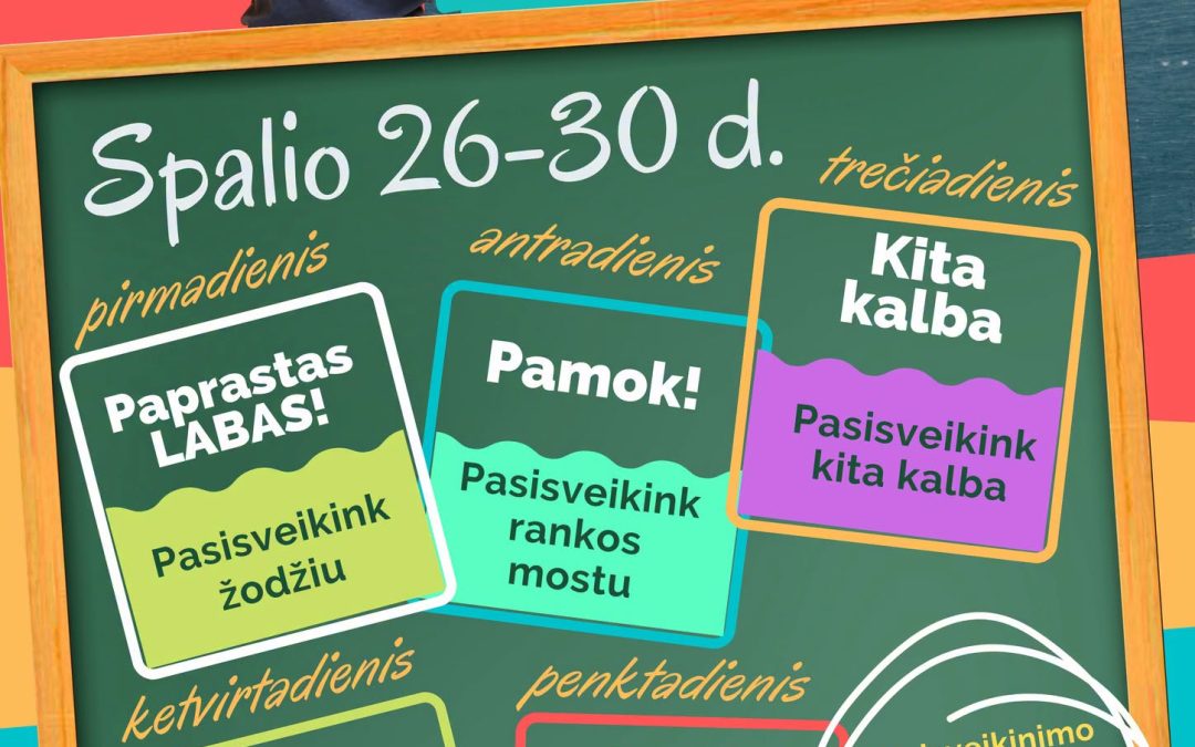 Mokinių taryba kviečia visą mokyklos bendruomenę į „Labas savaitę“!